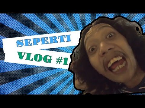SEPERTI VLOG #1 - EPISODE MANGGUNG DI FKY