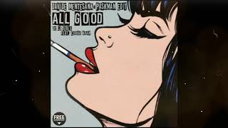 De La Soul  - All Good feat / Chaka Khan  ( Davide Mentesana &amp; Paskman Edit )