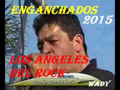los angeles del rock enganchados varios 2015