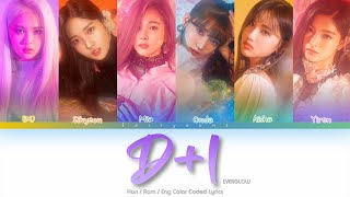 EVERGLOW (에버글로우) D+1 Color Coded Lyrics (Han/Rom/Eng)