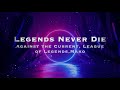 Legends Never Die - League of Legends ft. Against The Current (New Karaoke, Lyrics, Instrumental)