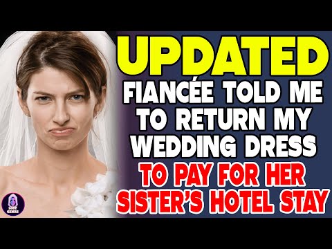 Fiancée Told Me to Return My Dream Wedding Dress… to Pay for Her Sister’s Hotel Stay