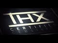 What Is THX Certification