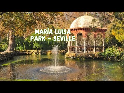 From Fountains to Flowers: A Tour of MARIA LUISA's Park in SEVILLE (Spain)