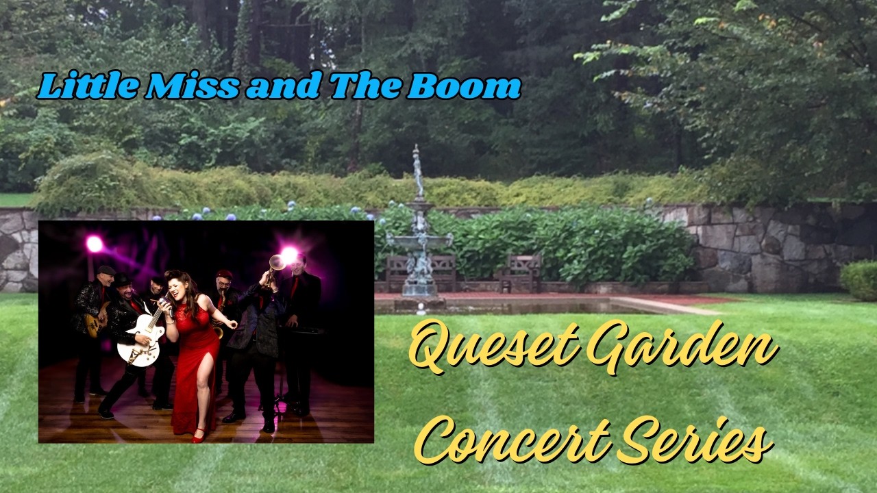 Queset Garden Concert Series | Little Miss and The Boom
