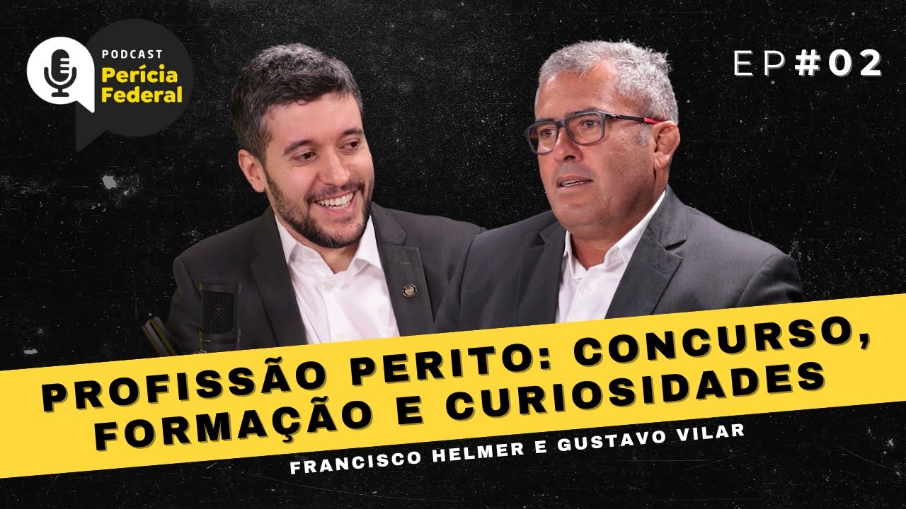 Profissão perito: concurso, formação e curiosidades | Podcast Perícia Federal | EP #02