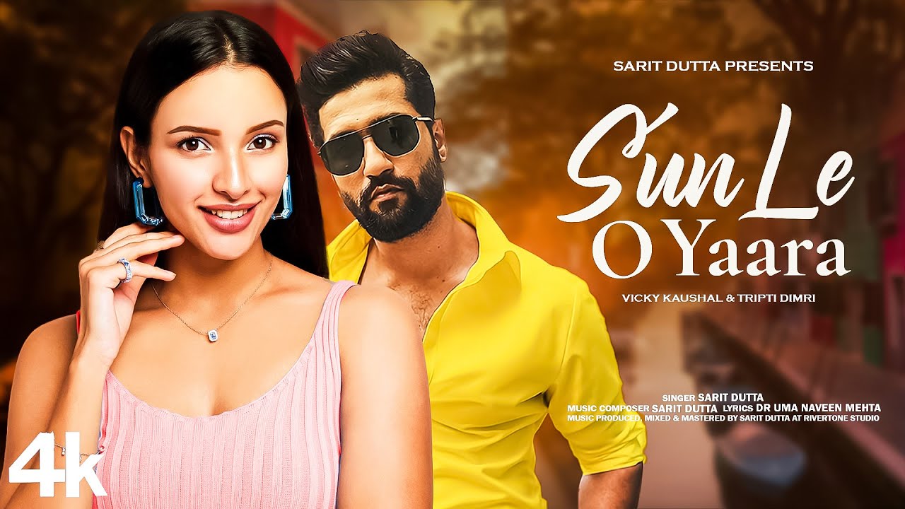 Sun Le O Yaara Lyrics | Sarit Dutta