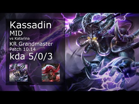 Kassadin vs Katarina Mid - KR Grandmaster 5/0/3 Patch 10.14 Gameplay // [롤] 카사딘 vs 카타리나 미드