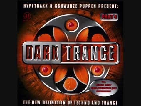 Hypetraxx & Schwarze Puppen Present: Dark Trance Part 4 - CD1
