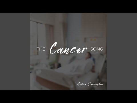 The Cancer Song