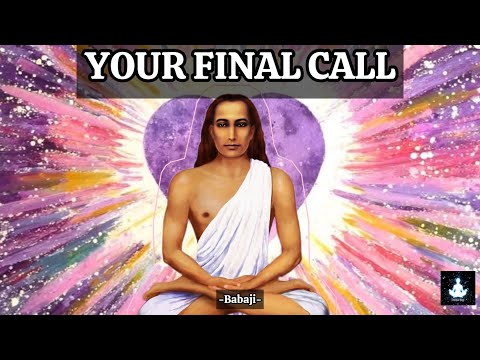 GOD Has Chosen YOU- Your FINAL Call, A Signal From GOD To Activate Your Spiritual Desires | Babaji