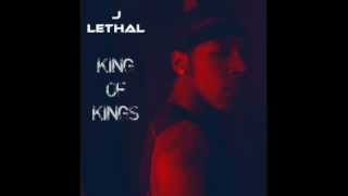 J Lethal - Wanted Dead Or Alive/All Out (King Of Kings)