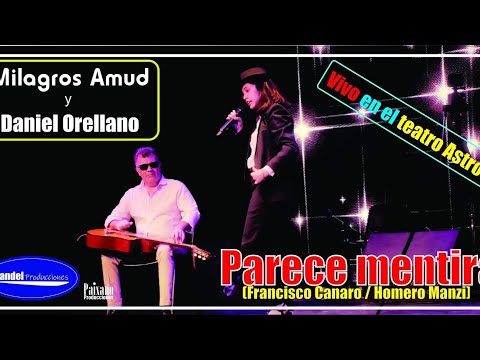 Parece Mentira (vals) - Milagros Amud junto a Daniel Orellano VIDEOCLIP 2021