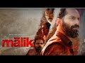 MALIK New Full Movie Malayalam Fahad Fasil Nimisha Sajayan Meenakshi Raveendran