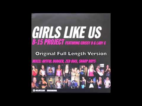 B 15 Project   Girls Like Us   Original Mix UK Garage