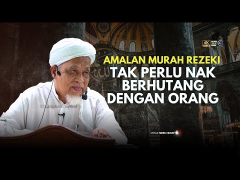 USTAZ SIDEK NOR - AMALAN MURAH REZEKI