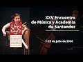 XXV Encuentro de Música y Academia de Santander