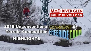 2018 Mad River Glen Unconventional Terrain Competition - HIGHLIGHTS