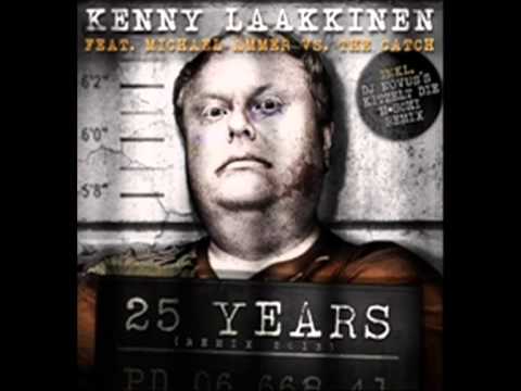 Kenny Laakkinen feat. Michael Ammer vs. The Catch - 25Years 2013 (Official)