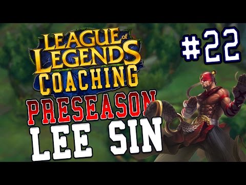 Preseason 7 LoL Coaching #22 - Lee Sin Jungle (S6 Platinum)