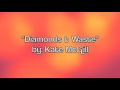 kate mcgill - diamonds & waste. (full song/no ...