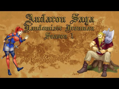 Andaron Saga Randomizer Ironman ép 6