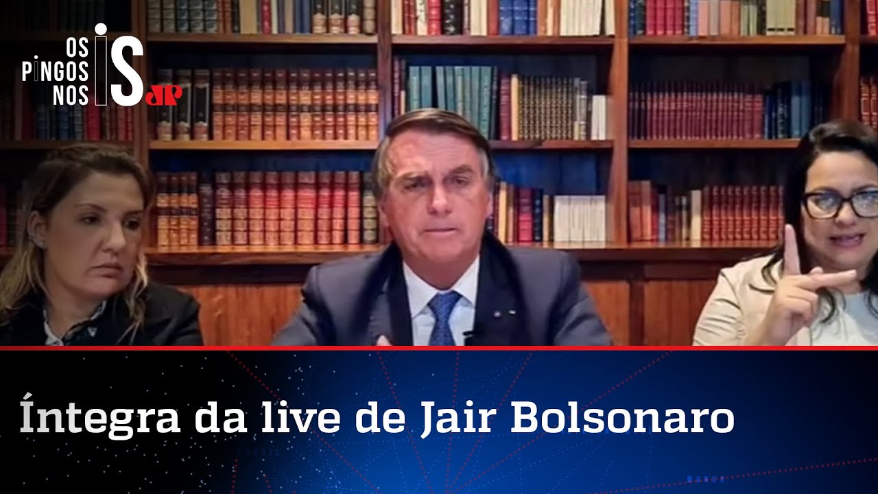 Íntegra da live de Jair de Bolsonaro de 19/05/22: Puxão de orelha em Fachin