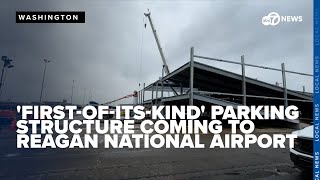 'First-of-its-kind' parking structure coming to Reagan National Airport