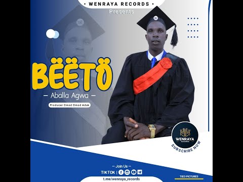 Abala Agwa_Bëëtö man bëëdö ki go