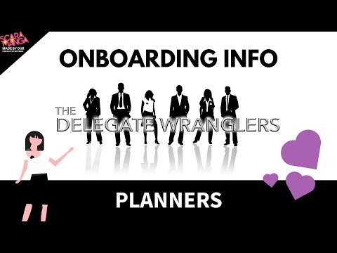 The Delegate Wranglers Onboarding Video