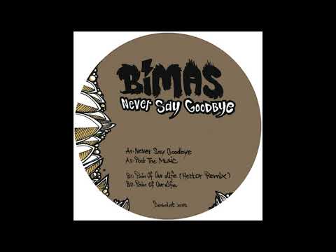 Bimas - Never Say Goodbye - DESOLAT X015