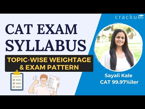 CAT 2022 Syllabus & Topic-wise Weightage - By Sayali Ma'am (CAT 99.97%iler)