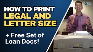 How to Print Legal and Letter Sized Paper + FREE Download Set of Loan Documents Here!