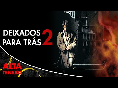 Deixados Para Trs II - Comando Tribulao - Filme Completo Dublado - Filme de Ao / Alta Tenso