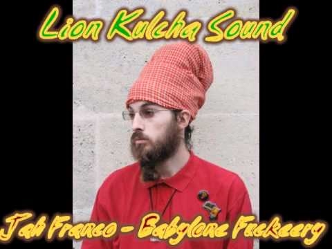 Jah franco - Babylone Fuckery *Dubplate* Lion kulcha Sound