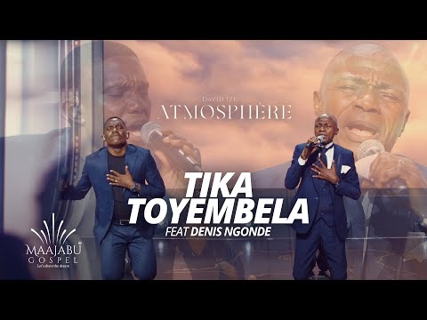 David Ize feat Denis Ngonde - Tika Toyembala -  (Clip Officiel Atmosphère)
