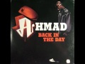 Ahmad Back In The Day