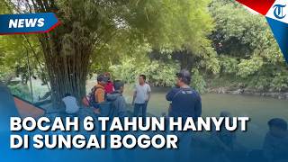 PILU! Bocah 6 Tahun Hanyut di Sungai Sukaraja Bogor, Tim SAR Gabungan Turun Tangan