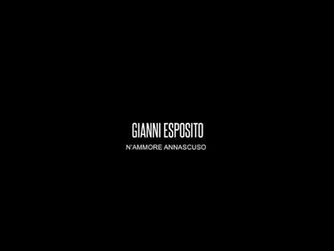 Gianni Esposito - Nammore Annascuso ( video ufficiale )