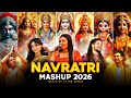 Navratri Mashup 2026 After Remix Nonstop Jukebox Navratri Special Song Navratri Bhajan