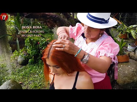 DOÑA ROSA SPECIAL, 23 MINUTES HAIR CRACKING, PART 2 (Sacar los soles), ASMR