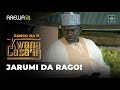 Kwana Casa`in | Zango Na 11 | Kashi Na 12 | Jarumi da Rago! | AREWA24