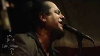 Tito &amp; Tarantula - Pretty Wasted