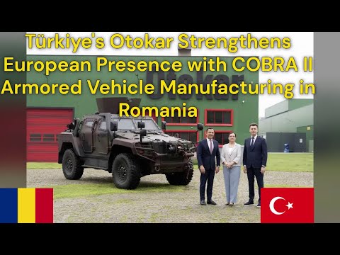 Otokar COBRA II Armored Vehicles to be Manufactured in Romania