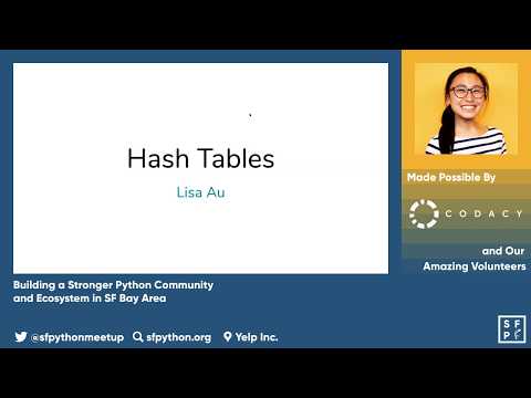Lightning talk: A Brief Overview of Hash Tables - Lisa Au