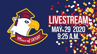 Class of 2020 Commencement Ceremony