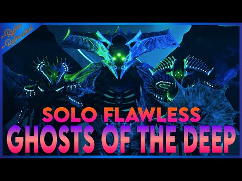 I Solo Flawless Ghosts Of The Deep So You Don't Have To
