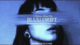 Bluu Drift film Preview