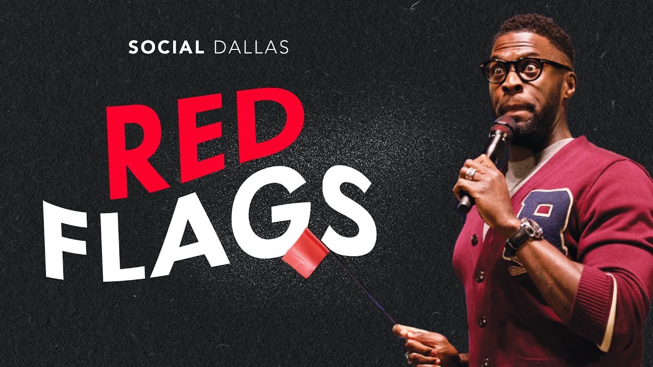 "Red Flags" | Robert Madu | Social Dallas