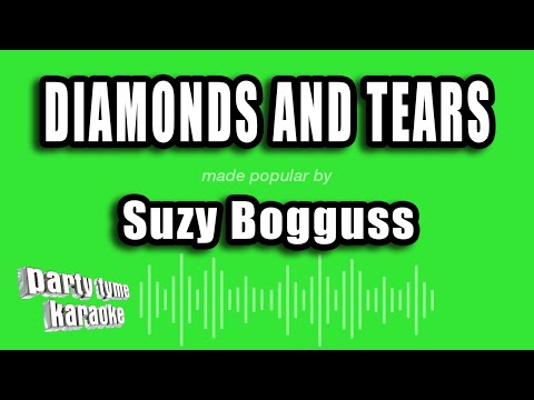 Diamonds And Tears - Suzy Bogguss